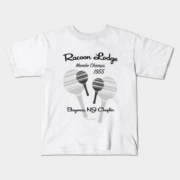 Racoon Lodge Mambo Champs Kids T-Shirt by Vandalay Industries